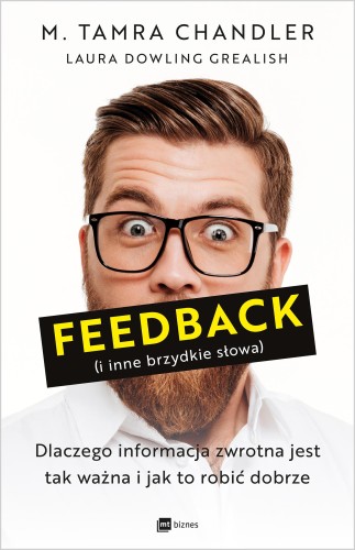 Przejdź do produktu FEEDBACK (I INNE BRZYDKIE SŁOWA). DLACZEGO...