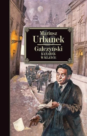 Gałczyński. Kanarek w klatce, Mariusz Urbanek