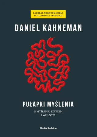 Pułapki myślenia, Daniel Kahneman