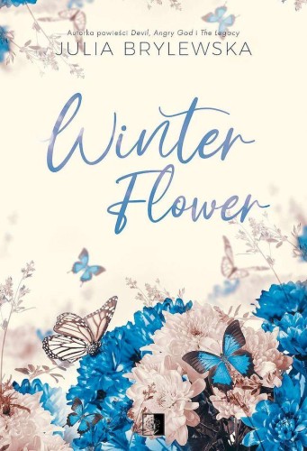Przejdź do produktu WINTER FLOWER WYD. KIESZONKOWE, JULIA BRYLEWSKA