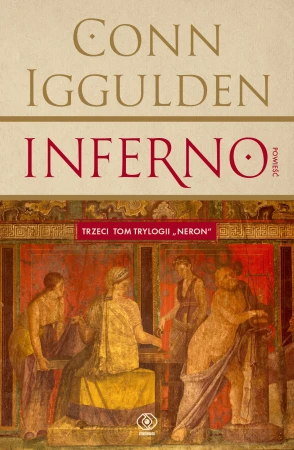 Inferno. Neron. Tom 3, Conn Iggulden