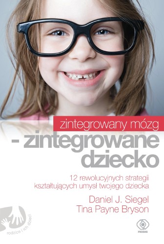 Przejdź do produktu ZINTEGROWANY MÓZG - ZINTEGROWANE DZIECKO
