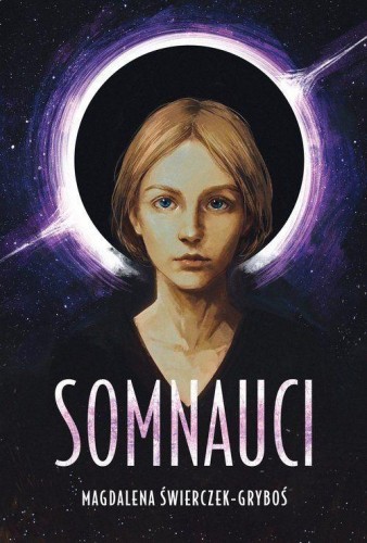 Przejdź do produktu KATLA. SOMNAUCI. TOM 1, MAGDALENA ŚWIERCZEK-GRYBOŚ