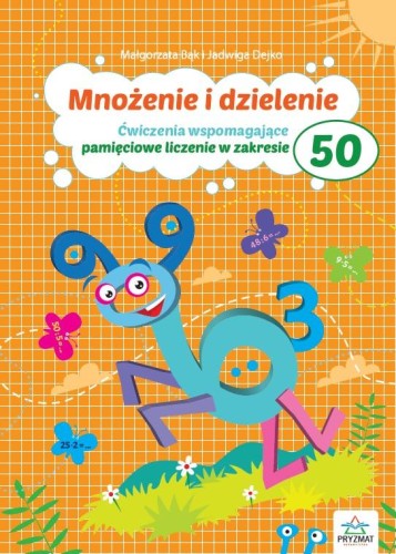 Przejdź do produktu MNOŻENIE I DZIELENIE DO 50 WYD. 2