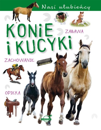 Przejdź do produktu KONIE I KUCYKI. NASI ULUBIEŃCY