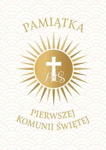 Przejdź do produktu PAMIĄTKA PIERWSZEJ KOMUNII ŚWIĘTEJ A4