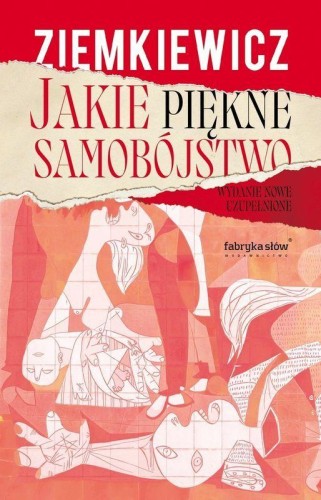 Przejdź do produktu JAKIE PIĘKNE SAMOBÓJSTWO, RAFAŁ A. ZIEMKIEWICZ