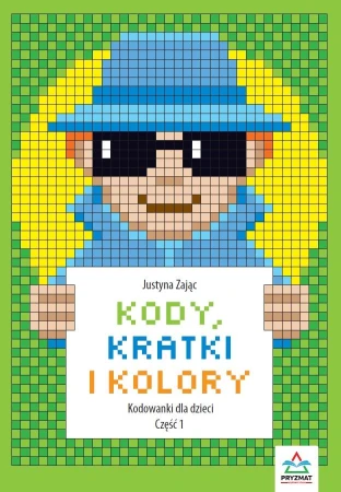 Kody, kreski i kolory. Kodowanie dla dzieci