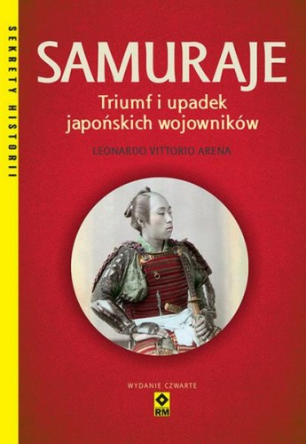 Przejdź do produktu SAMURAJE. TRIUMF I UPADEK JAPOŃSKICH...