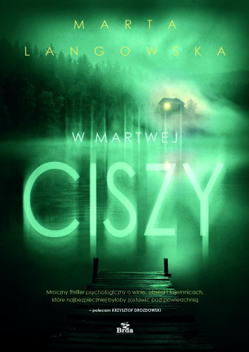 Przejdź do produktu W MARTWEJ CISZY, MARTA LANGOWSKA