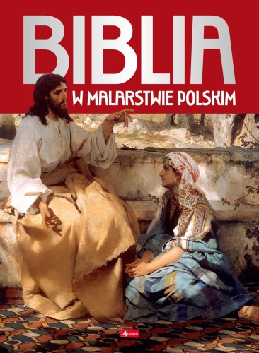 Przejdź do produktu BIBLIA W MALARSTWIE POLSKIM, OPRACOWANIE ZBIOROWE