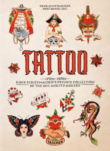 Przejdź do produktu TATTOO. 1730S-1970S. HENK SCHIFFMACHER'S...