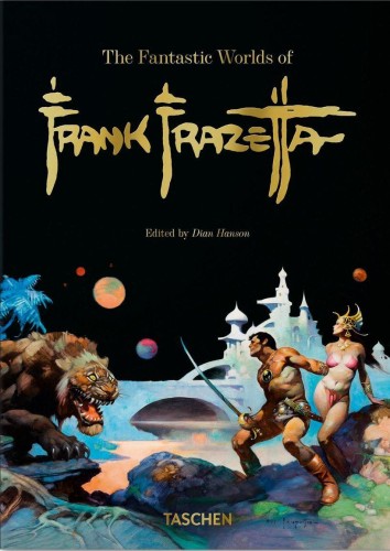 Przejdź do produktu THE FANTASTIC WORLDS OF FRANK FRAZETTA. 40TH...