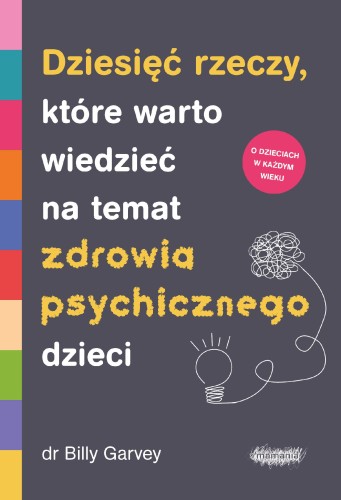 Przejdź do produktu DZIESIĘĆ RZECZY, KTÓRE WARTO WIEDZIEĆ NA TEMAT...