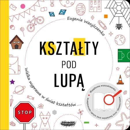 Kształty pod lupą. Wielka wyprawa w świat...