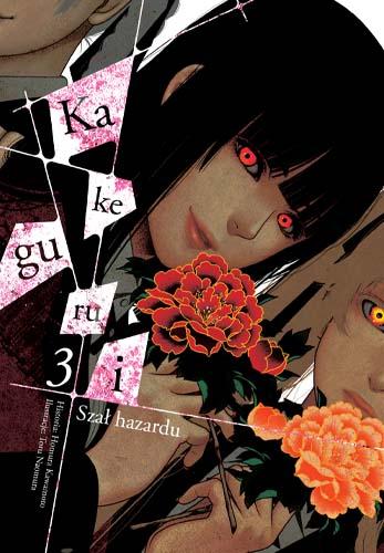 Przejdź do produktu KAKEGURUI. SZAŁ HAZARDU. TOM 3
