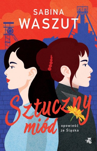 Przejdź do produktu SZTUCZNY MIÓD, SABINA WASZUT