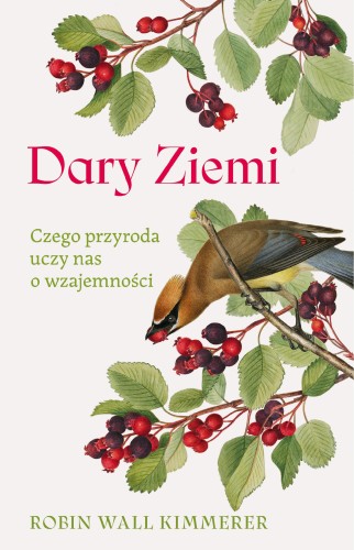 Przejdź do produktu DARY ZIEMI. CZEGO PRZYRODA UCZY NAS O WZAJEMNOŚCI