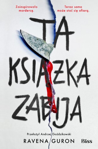 Przejdź do produktu TA KSIĄŻKA ZABIJA, RAVENA GURON