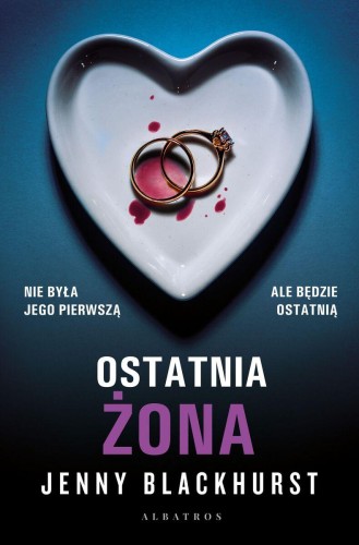 Przejdź do produktu OSTATNIA ŻONA, JENNY BLACKHURST