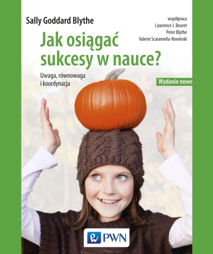 Przejdź do produktu JAK OSIĄGAĆ SUKCESY W NAUCE. UWAGA, RÓWNOWAGA,...