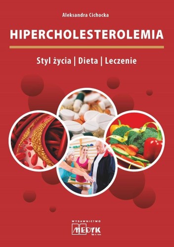 Przejdź do produktu HIPERCHOLESTEROLEMIA STYL ŻYCIA DIETA LECZENIE