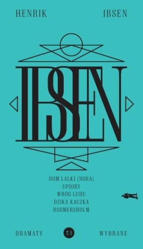Przejdź do produktu DRAMATY WYBRANE. TOM 1, HENRIK IBSEN