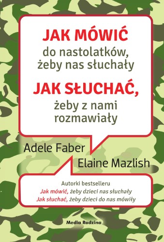 Przejdź do produktu JAK MÓWIĆ DO NASTOLATKÓW ŻEBY NAS SŁUCHAŁY...