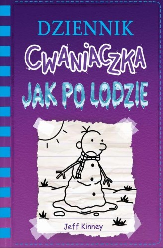 Przejdź do produktu JAK PO LODZIE. DZIENNIK CWANIACZKA. TOM 13
