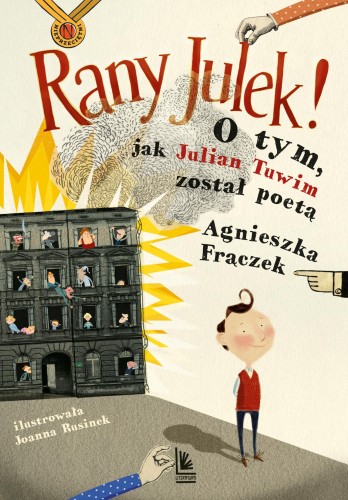 Przejdź do produktu RANY JULEK O TYM JAK JULIAN TUWIM ZOSTAŁ POETĄ...