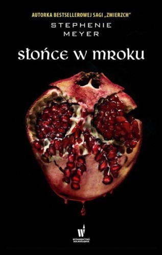 Przejdź do produktu SŁOŃCE W MROKU, STEPHENIE MEYER