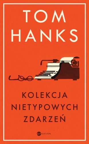 Przejdź do produktu KOLEKCJA NIETYPOWYCH ZDARZEŃ, TOM HANKS