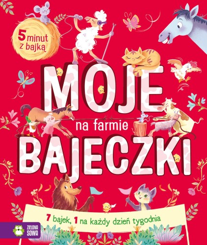 Przejdź do produktu NA FARMIE. MOJE BAJECZKI, OPRACOWANIE ZBIOROWE