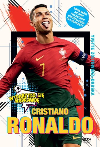 Przejdź do produktu CRISTIANO RONALDO. CHŁOPIEC, KTÓRY WIEDZIAŁ,...