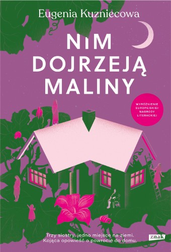 Przejdź do produktu NIM DOJRZEJĄ MALINY, EUGENIA KUZNIECOWA
