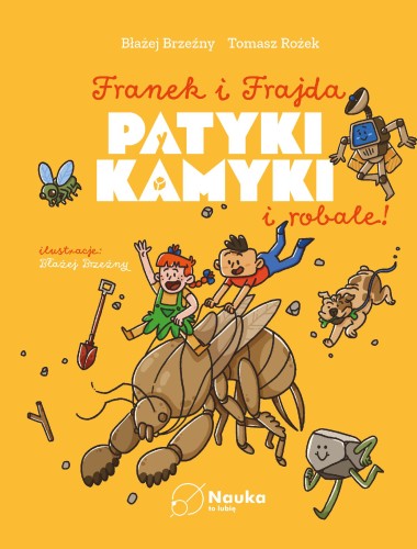 Przejdź do produktu PATYKI, KAMYKI I ROBALE.