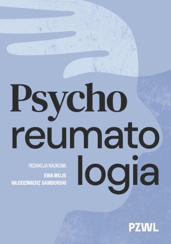 Przejdź do produktu PSYCHOREUMATOLOGIA, EWA MOJS,WŁODZIMIERZ SAMBORSKI