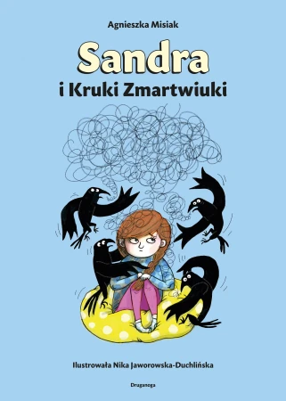 Sandra i Kruki Zmartwiuki, Agnieszka Misiak