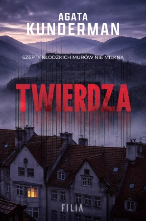 Twierdza, Agata Kunderman