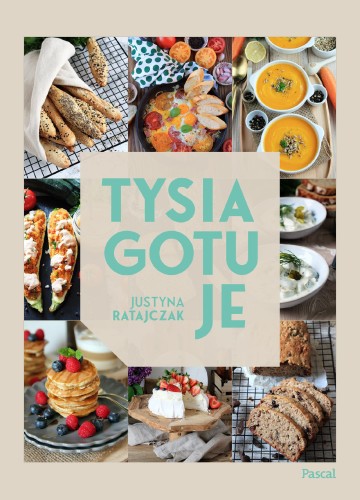 Przejdź do produktu TYSIA GOTUJE, JUSTYNA RATAJCZAK