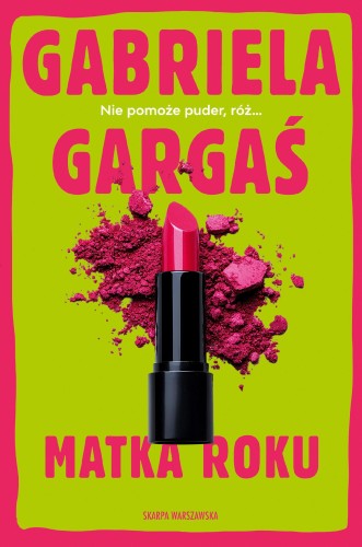 Przejdź do produktu MATKA ROKU, GABRIELA GARGAŚ