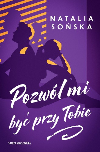 Przejdź do produktu POZWÓL MI BYĆ PRZY TOBIE, NATALIA SOŃSKA