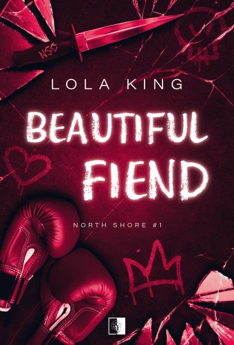 Przejdź do produktu BEAUTIFUL FIEND. NORTH SHORE. TOM 1, LOLA KING