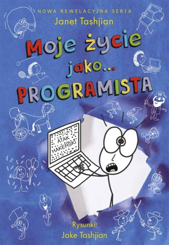 Przejdź do produktu MOJE ŻYCIE JAKO... PROGRAMISTA, JANET TASHJIAN