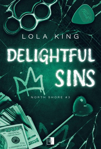 Przejdź do produktu DELIGHTFUL SINS. NORTH SHORE. TOM 3, LOLA KING