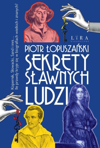Przejdź do produktu SEKRETY SŁAWNYCH LUDZI, PIOTR ŁOPUSZAŃSKI