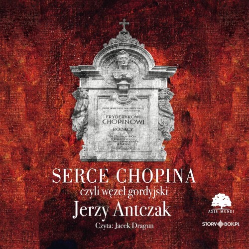 Przejdź do produktu CD MP3 SERCE CHOPINA CZYLI WĘZEŁ GORDYJSKI