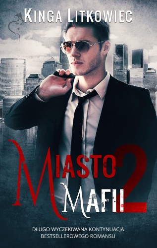 Przejdź do produktu MIASTO MAFII 2, KINGA LITKOWIEC