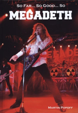 So far so good so megadeth, Martin Popoff