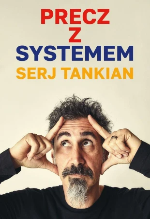Precz z systemem. Serj Tankian, Serj Tankian